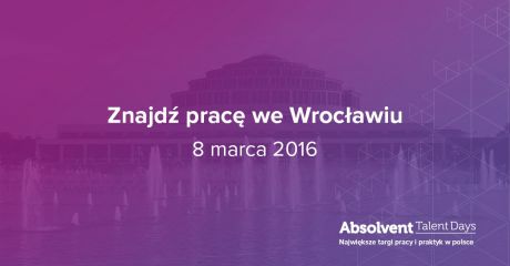 Absolwent Talent Days we Wrocławiu