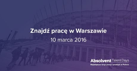 Absolwent Talent Days w Warszawie